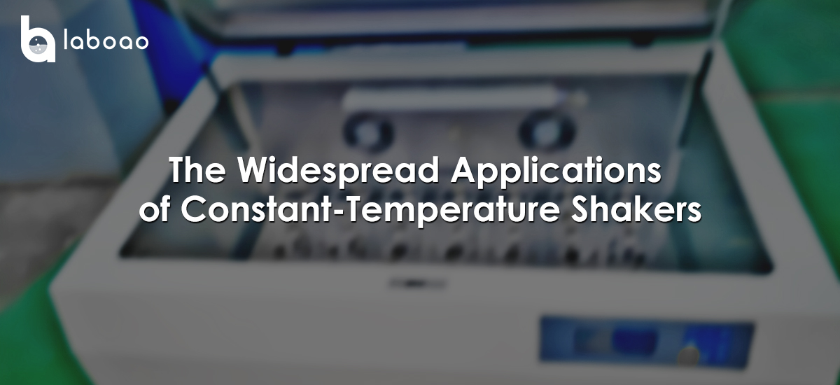The Widespread Applications Of Constant-Temperature Shakers